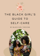 Load image into Gallery viewer, The Black Girl's Guide to Self-Care (Digital Download)
